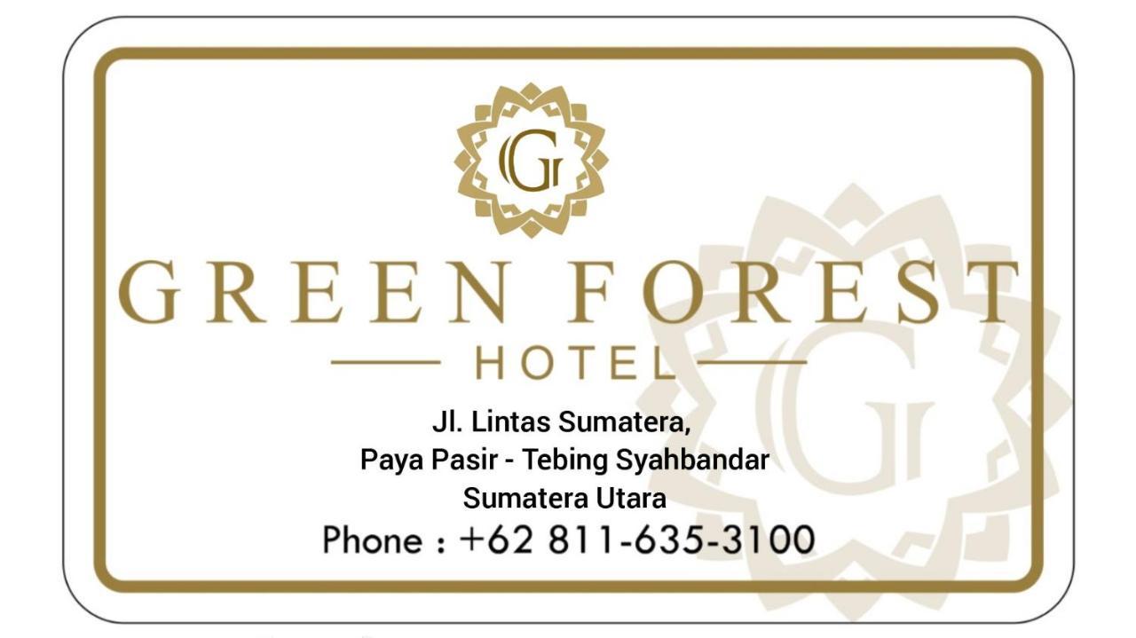 Green Forest Hotel Tebing Tinggi Luaran gambar